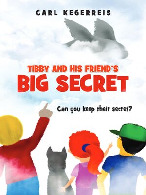 cover image of Tibby and His Friend's Big Secret